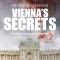 Vienna's Secrets: Privatdetektiv Andorian van Anders ermittelt am Tatort Wien! Ein Krimi! (Andorian van Anders Reihe)