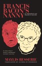 Francis Bacon's Nanny