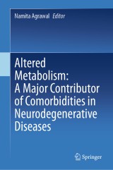 Altered Metabolism: A Major Contributor of Comorbidities in Neurodegenerative Diseases