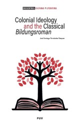 Colonial Ideology and the classical 'Bildungsroman'