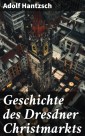 Geschichte des Dresdner Christmarkts
