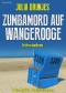 Zumbamord auf Wangerooge. Ostfrieslandkrimi