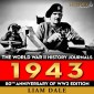 The World War II History Journals: 1943