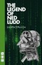 The Legend of Ned Ludd (NHB Modern Plays)