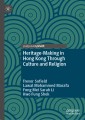 Heritage-Making in Hong Kong Through Culture and Religion