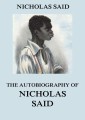 The Autobiography Of Nicholas Said