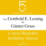 Von Gotthold Ephraim Lessing bis Günter Grass