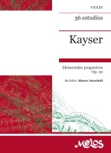 Kayser 36 estudios, elementales y progresivos Op. 20