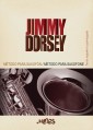 Método para saxofón, Una escuela de ejecución rítmica moderna  Jimmy Dorsey