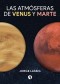 Las atmósferas de Venus y Marte