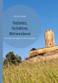 Geister, Schätze, Rittersleut