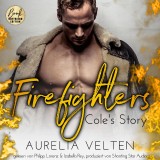 Firefighters: Cole's Story