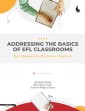 Addressing the Basics of EFL Classrooms
