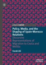 Policy, Media, and the Shaping of Spain-Morocco Relations