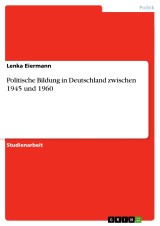 Politische Bildung in Deutschland zwischen 1945 und 1960