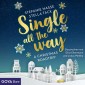 Single all the Way. A Christmas Roadtrip