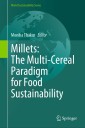 Millets: The Multi-Cereal Paradigm for Food Sustainability