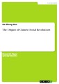 The Origins of Chinese Social Revolutions