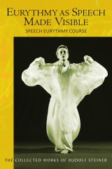 Eurythmy as Speech Made Visible