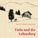 Viola und der Lebensberg