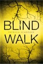 XXL-Leseprobe: Blind Walk