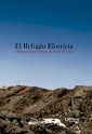 El Refugio Elorrieta. Herencia superviviente de Sierra Nevada