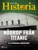 Nödrop från Titanic - Det osänkbara underverket