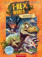 T-Rex World (Bd. 3 für Leseanfänger)