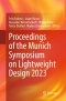 Proceedings of the Munich Symposium on Lightweight Design 2023