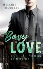 Bossy Love - Liebe hält sich an kein Drehbuch