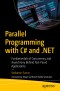 Parallel Programming with C# and .NET