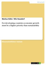 For developing countries economic growth must be a higher priority than sustainability