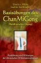 Basisübungen des ChanMiGong (Buddhistisches Qigong)