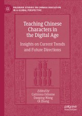 Teaching Chinese Characters in the Digital Age