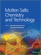 Molten Salts Chemistry and Technology