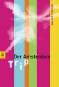 Der Amsterdam-Trip