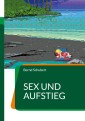 Sex und Aufstieg