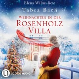 Weihnachten in der Rosenholzvilla - Rosenholzvilla-Saga