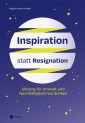 Inspiration statt Resignation (E-Book)