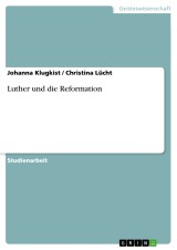 Luther und die Reformation