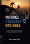 Pastores que generan pastores: Descubrir, Promocionar, Desarrollar