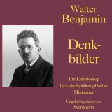 Walter Benjamin: Denkbilder