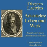 Diogenes Laertios: Aristoteles. Leben und Werk