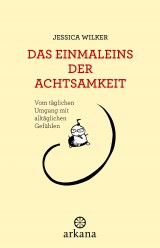 Das Einmaleins der Achtsamkeit