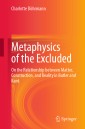 Metaphysics of the Excluded