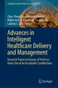 Advances in Intelligent Healthcare Delivery and Management