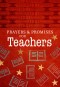 Prayers & Promises for Teachers