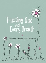 Trusting God with Every Breath