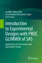 Introduction to Experimental Designs with PROC GLIMMIX of SAS