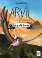 Arvil, der kleine Falke - Das große Rennen